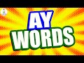 The AY WORD FAMILY For KIDS Word Families Reading Series Learn The AY Words With Sentences