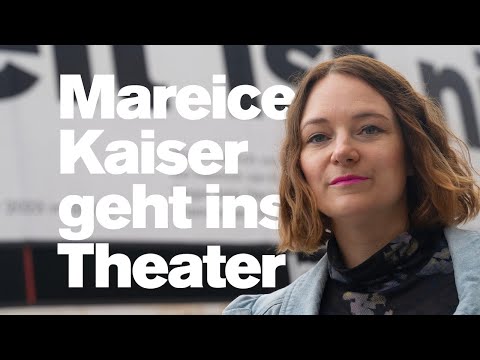 Mareice Kaiser geht ins Theater x Intro