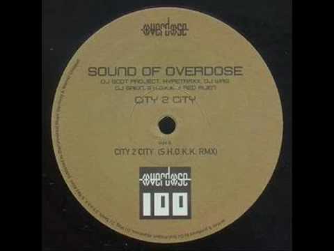 Sound Of Overdose - City 2 City (S.H.O.K.K. Rmx)