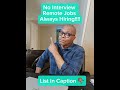 No Interview Remote Jobs (That Are Always Hiring)