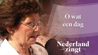 Nederland Zingt: O wat een dag