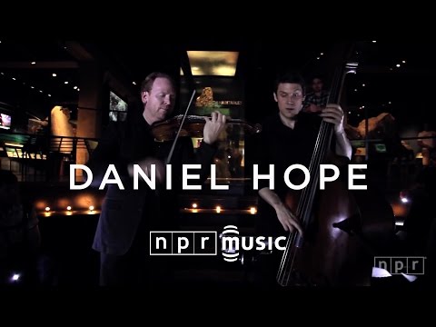 Daniel Hope: NPR Music Field Recordings