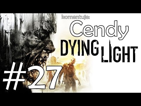 Zagrajmy w Dying Light #27 Doktor Camden