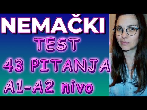 NEMAČKI TEST -  43 PITANJA ZA A1 I A2 NIVO SA KRATKIM OBJAŠNJENJIMA