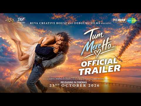 Tum Mere Ho (Official Trailer)