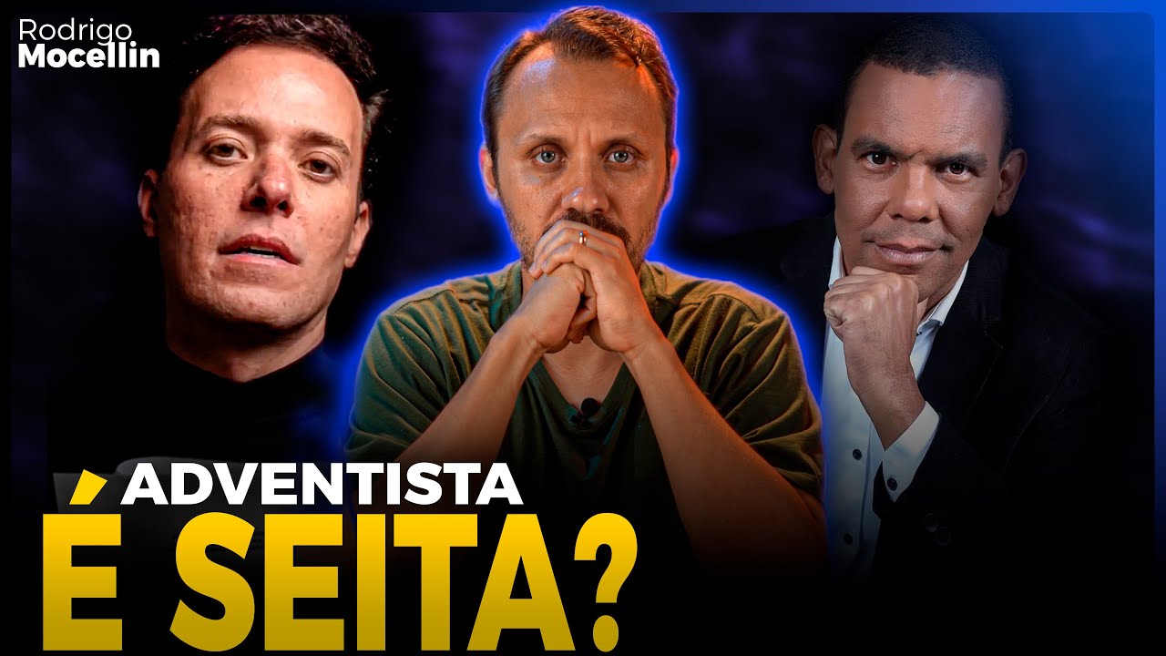 RODRIGO SILVA vs ANDRÉ VALADÃO: ADVENTISMO é SEITA? | Pastor Rodrigo Mocellin