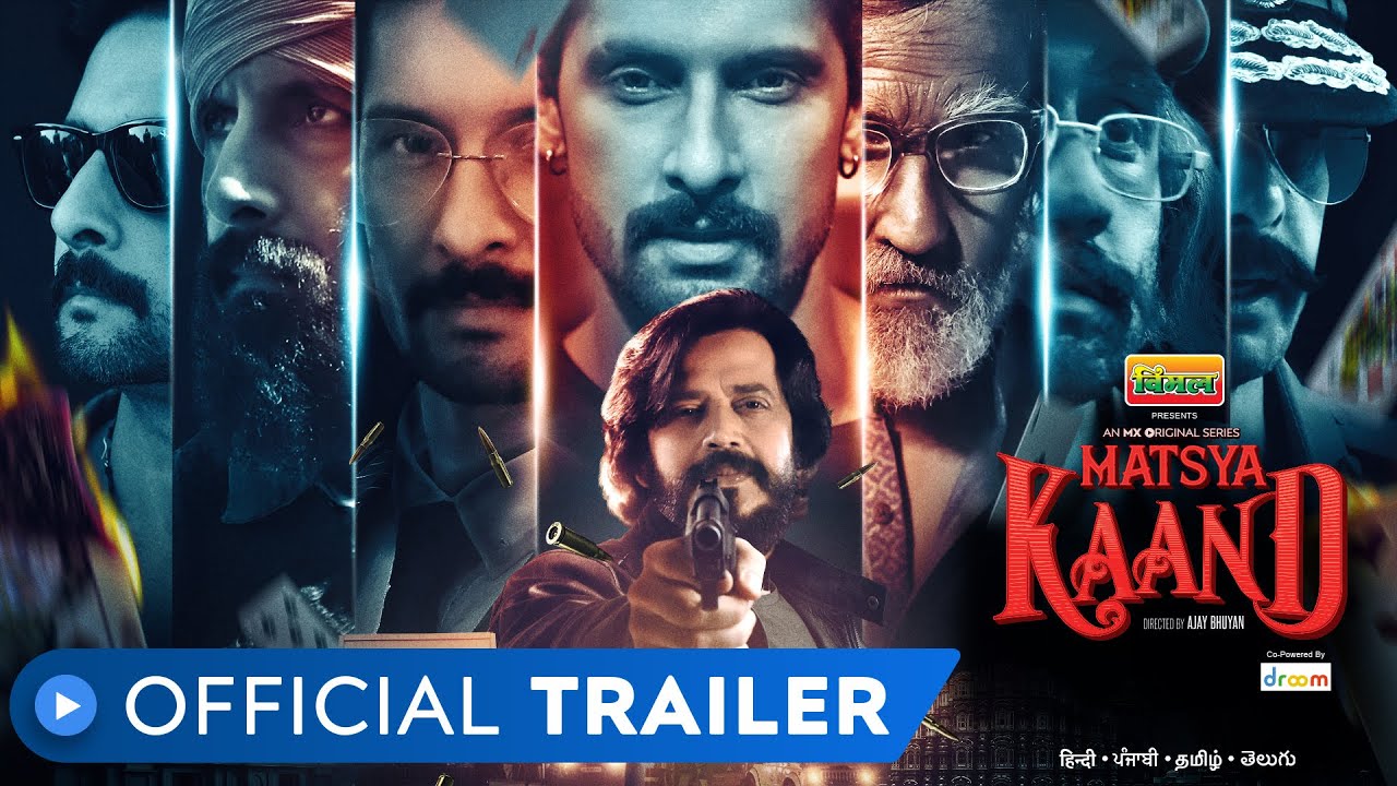 Matsya Kaand | Official Trailer | Ravii Dubey, Ravi Kishan & Piyush Mishra | MX Original | MX Player