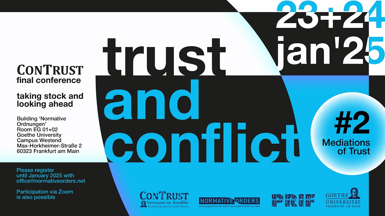 Trust and Conflict: ConTrust Final Annual Conference | Panel 2