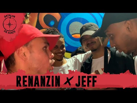 Renanzin x Jeff | SEMI | 19ª Batalha da Norte | Santana | SP