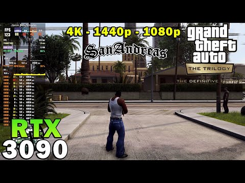 GTA San Andreas Definitive Editon | RTX 3090 | Ryzen 7 5800X | 4K - 1440p - 1080p | Ultra Settings