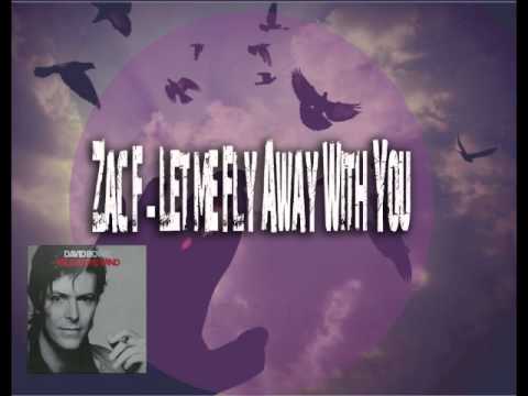Zac F -  Let me Fly Away With You (Mash up 2015)