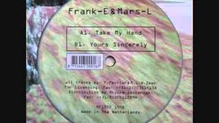 Frank-E & Mars-L - Take My Hand (1998)