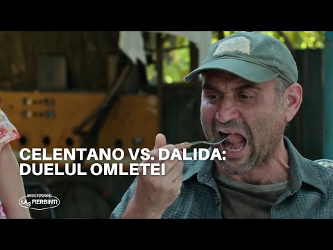Celentano vs. Dalida: Duelul omletei | Las Fierbinți 2023