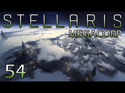 Stellaris: Megacorp — Part 54 - Psionic Entity