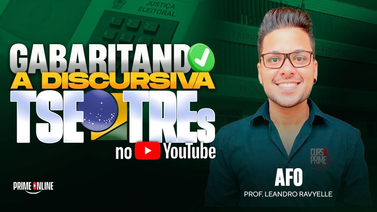 GABARITANDO DISCURSIVA TSE | AFO | PROF. LEANDRO RAVYELLE