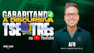 GABARITANDO DISCURSIVA TSE | AFO | PROF. LEANDRO RAVYELLE