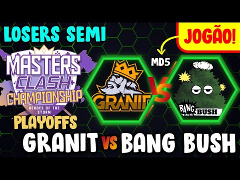 [MastersClash Playoffs] Bang Bush x Granit | Losers Semi [PT-BR] | HOTS 2022