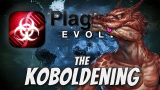 Plague Inc: Custom Scenarios - The Koboldening