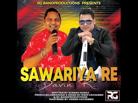 Davin R - Sawariya Re (2021 Chutney)