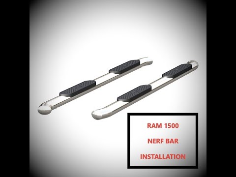 NERF/SIDE STEP BAR INSTALLATION | RAM 1500 | 2009 - 2018