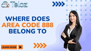 Where do Area Code 888 Belong To: Cracking the Code.