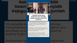 Geledah Kantor Badan Gizi Nasional Selama 15 Jam, Penyidik Kejagung Angkut Sejumlah Dokumen