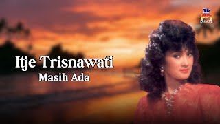 Download lagu Itje Trisnawati - Masih Ada mp3