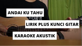 Download lagu Ungu - Andai Ku Tahu | Karaoke Akustik dengan Kunci Gitar dan Lirik mp3