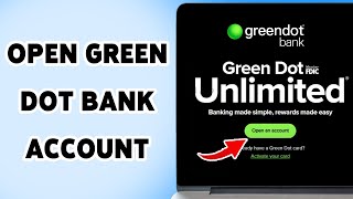 How To Open Green Dot Bank Account 2025 | Sign Up & Start Banking Online With Green Dot