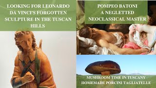 LEONARDO DA VINCI sculpture in Lucca - Porcini Time in Tuscany - A painter for the Grand Tour