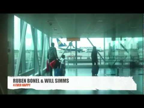 RUBEN BONEL & WILL SIMMS (4 EVER HAPPY)