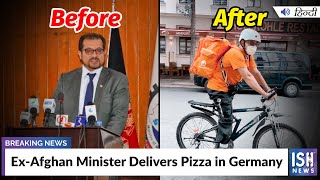Ex-Afghan Minister Delivers Pizza in Germany