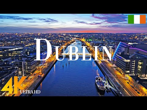 Dublin 4K drone view • Amazing Aerial View Of Dublin | Relaxation film with calming music