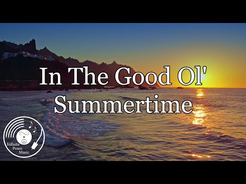 In The Good Ol' Summertime w/ Lyrics - Nat King Cole Version