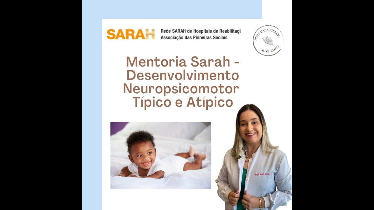 Desenvolvimento Neuropsicomotor Típico e Atípico - Fisioterapia Pediátrica