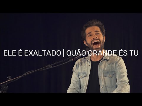 MATHEUS RIZZO - Ele É Exaltado | Quão Grande És Tu #LIVE