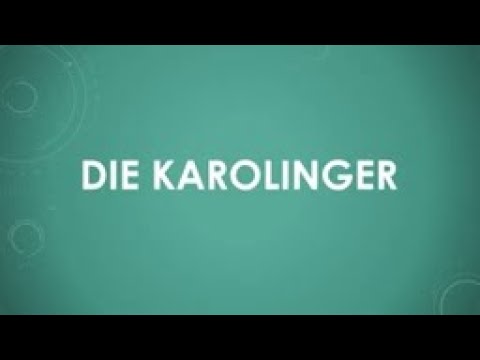 Die Karolinger einfach und kurz erklärt
