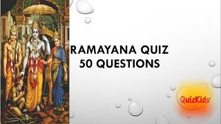 Ramayana Quiz - 50 Questions  Ramayana GK  Ramayan