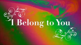 I Belong to You - Haley Reinhart (Lyrics)