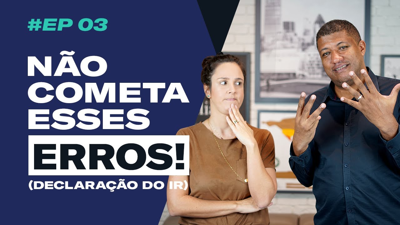 Os 8 PIORES erros na sua DECLARAÇÃO do Imposto de Renda!
