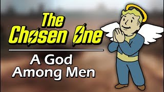 The Chosen One - A God Among Men (Fallout 2)