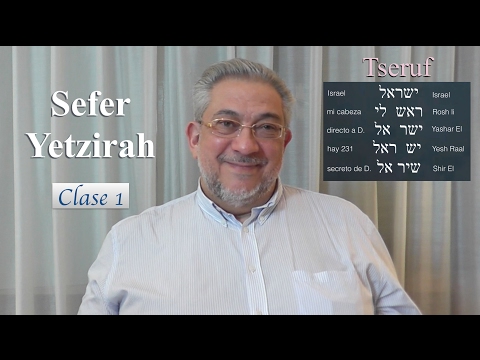 Kabbalah: Sefer Yetzirah - clase 1 Introducción