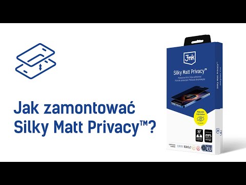 3mk 3mk Silky Matt Privacy™ - Jak zamontować?
