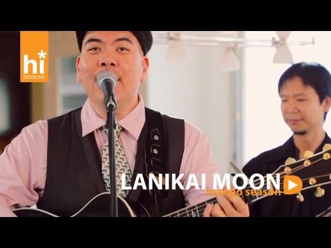 Mango Season - Lanikai Moon (HiSessions.com Acoustic Live!)