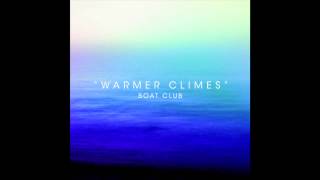 Boat Club - Warmer Climes