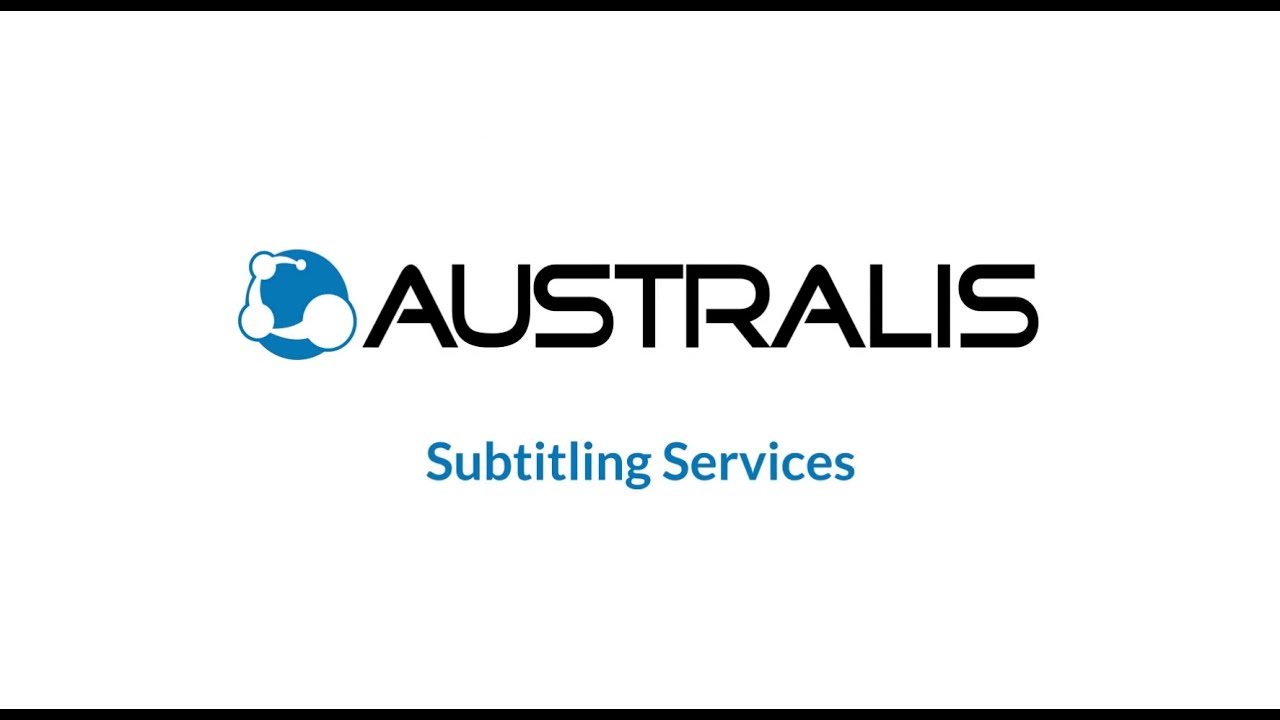 Subtitling Services - Australis Localization