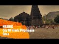 Nashik An Ancient City In Indian State Of Maharashtra Known For One Of Hindu Pilgrimage Sites