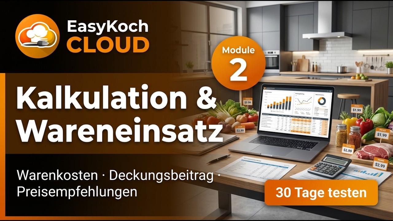 Modul 2 – Kalkulation & Wareneinsatz berechnen