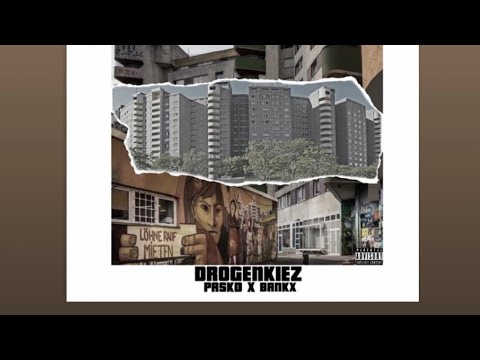 PASKO x Bankx  DROGENKIEZ