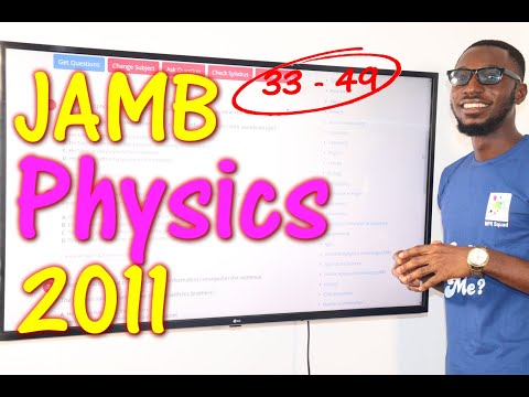 JAMB CBT Physics 2011 Past Questions 33 - 49